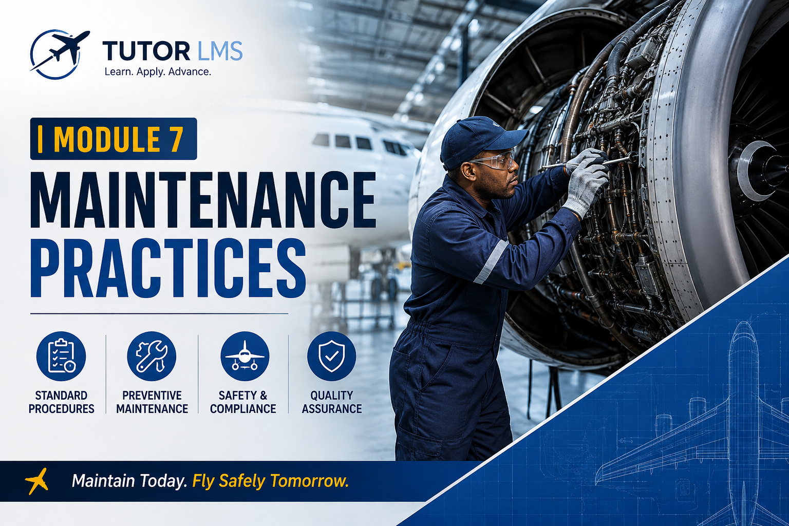 Module 7 – Maintenance Practices