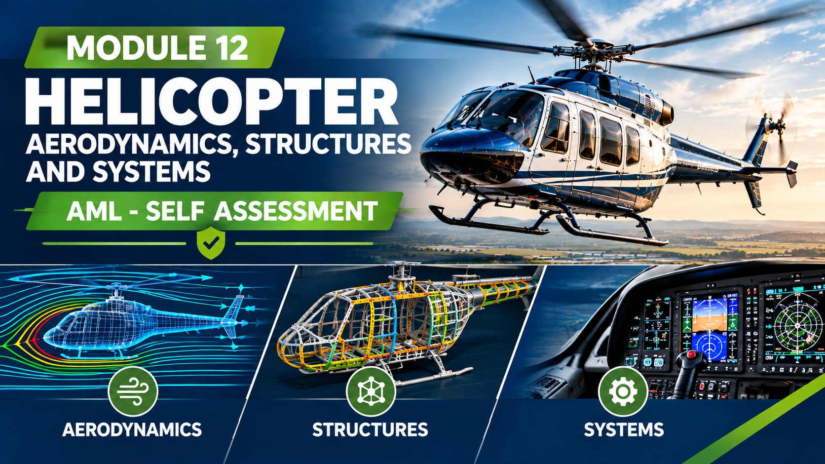 Module 12 – Helicopter Aerodynamics, Structures and Systems – Differences